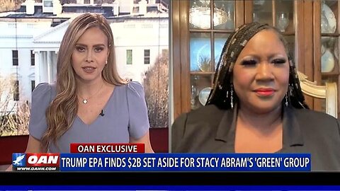 "EPA Discovers $2 Billion Reserved for Stacey Abrams' Green Initiative"