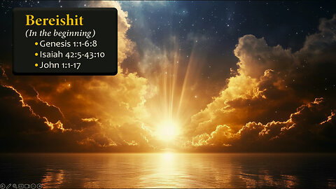 Bereishit | In The Beginning | Torah Portion