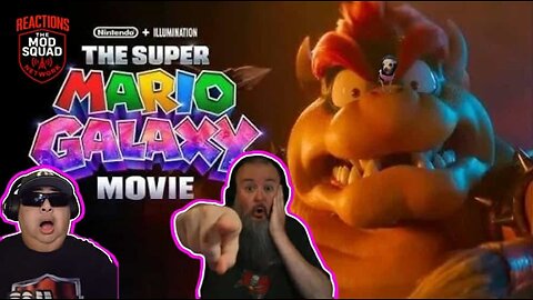 The Super Mario Galaxy Movie Trailer Reaction Video | MOD Squad Reacts