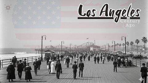 America's Old Los Angeles | What You’re About to Discover Will Redefine the Way You See the Past