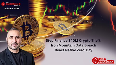 Step Finance $40M Crypto Theft Exec Devices, Iron Mountain Data Breach, React Native Zero-Day