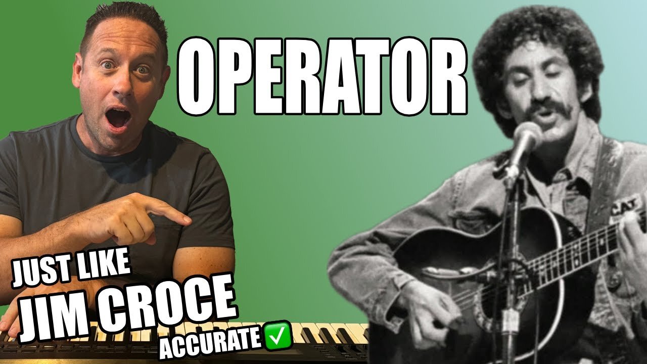 Learn To Play Piano | Operator Jim Croce On Piano | Accurate Lesson | Correct Sheets | Easy Tutorial