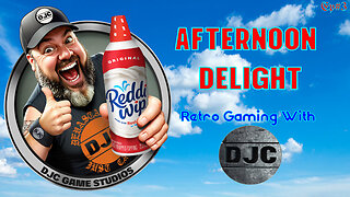 AFTERNOON DELIGHT - Retro Gaming with DJC