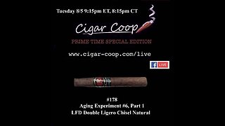 Prime Time Special Edition 178: Aging Experiment #6: LFD Double Ligero Chisel Natural