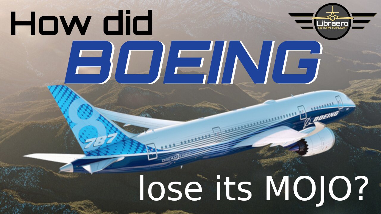 How Did Boeing Lose Its Mojo?