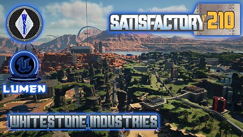 Satisfactory 1.1 | Singleplayer | S4 Episode 210