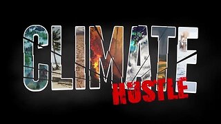 Climate Hustle - Climate Change & Fake Global Warming Hoax Documentary
