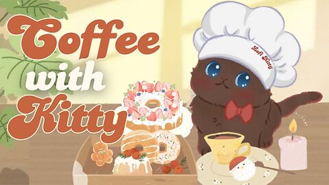 Coffee with Kitty 🥨🥐1 Hour Cafe Song🍬 Stream cafe🍦 cute & relaxing music☀️ Make Your Day Better