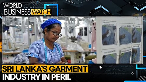 Sri Lanka Risks Losing Share In $1.9 Bn Apparel Market | World Business Watch