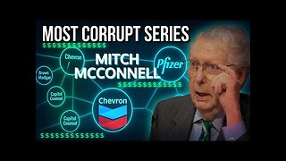Most Corrupt Series: Mitch McConnell | Bought and Paid For