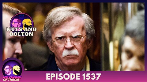 Episode 1537: Nuts And Bolton