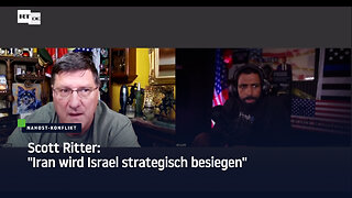 Scott Ritter: "Iran wird Israel strategisch besiegen"