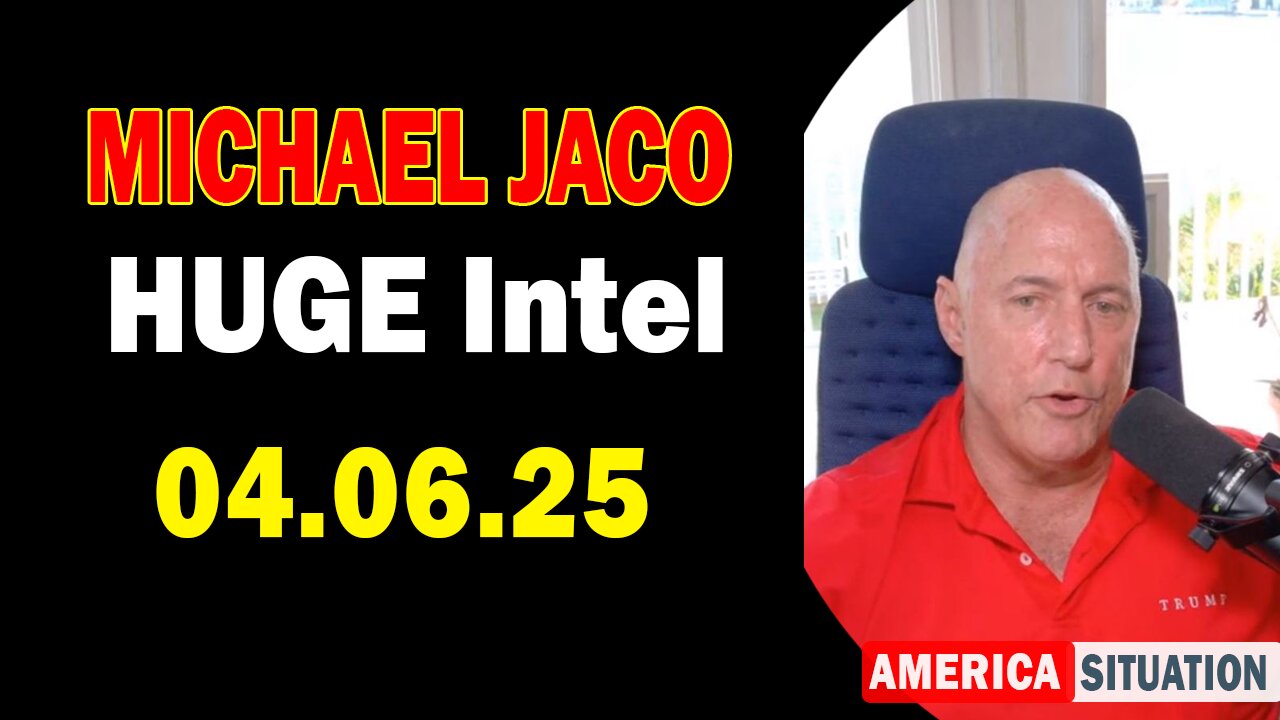 Michael Jaco HUGE Intel 04.06.25: "TRUMP Tariffs Having Monumental Success Already! Important Update By Michael Jaco"