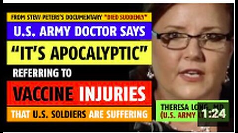 "U.S. Army Doctor Labels Vaccine Injuries as 'Apocalyptic'"