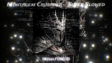 MONTAGEM CRUSADER - SUPER SLOWED 🐌🔥 (Sxilwix x Funkgod) DEEP BASS BOOSTED 🎧😵‍💫 #PhonkSlowed #phonk