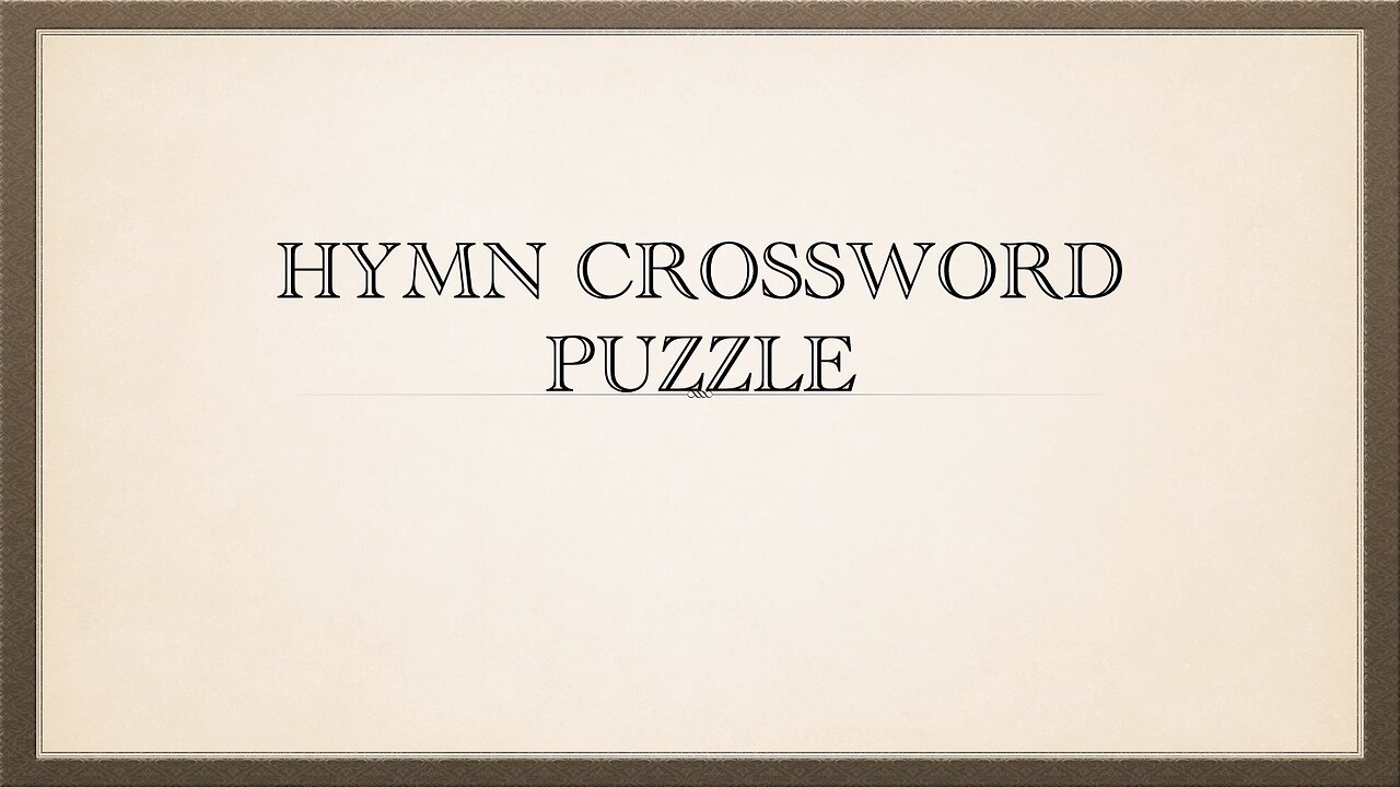 Hymnal Crossword Puzzle