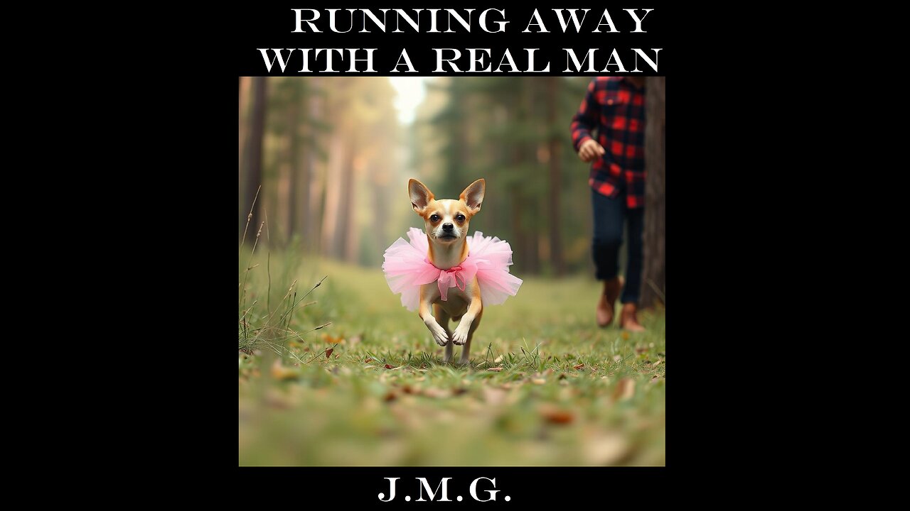 Running Away with a Real Man by John M. Gunn