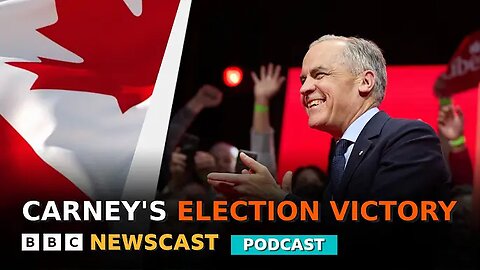 What does Mark Carney's election victory mean for Canada, Trump and tariffs? | BBC Newscast