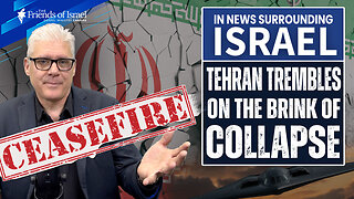 Tehran Trembles on the Brink of Collapse and Now Accepts a Ceasefire