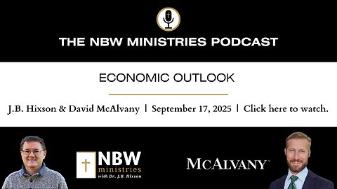 BONUS PODCAST- Economic Outlook with David McAlvany