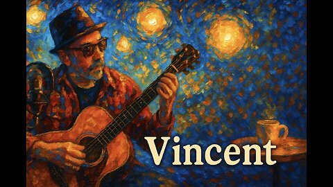 Acoustic Coffee Shop: “Vincent” (Starry, Starry Night) – Don McLean Cover