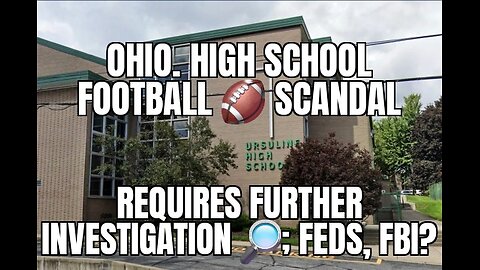 Ohio High School's Football Scandal, More Lurking Beneath the Cover Up