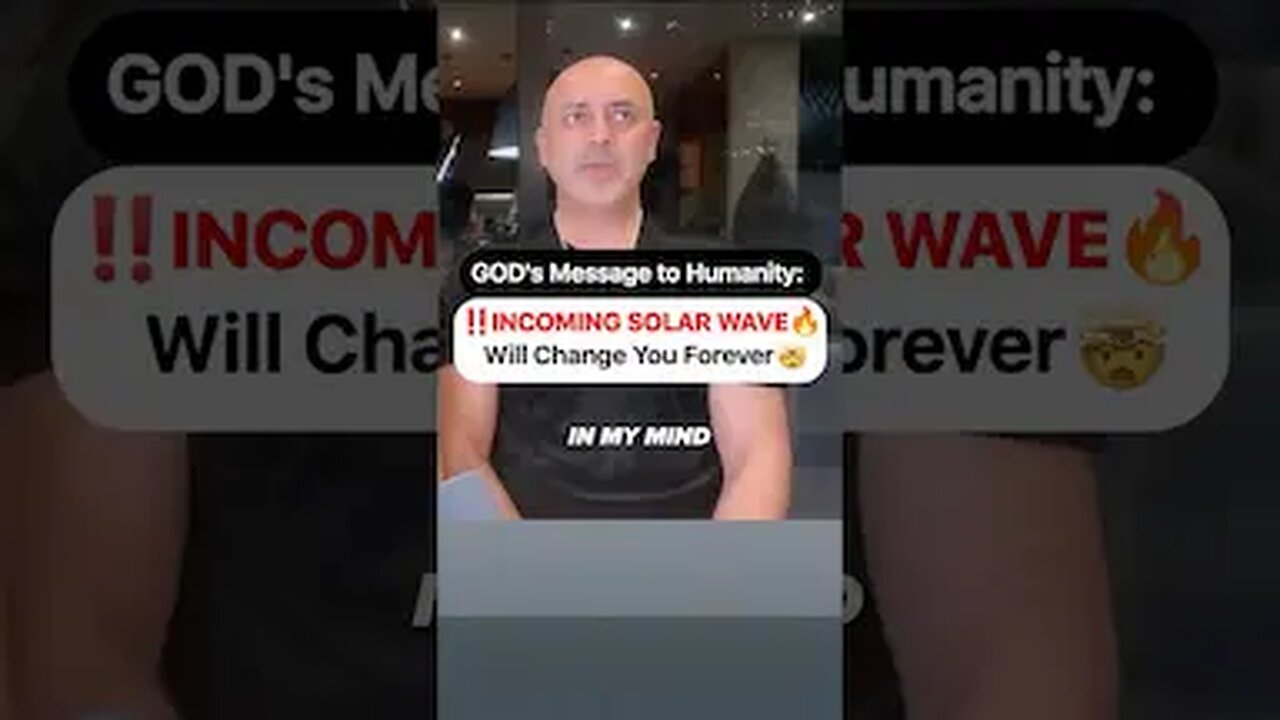 A SOLAR WAVE—hundreds of times the size of Earth—is on its way! The time to prepare is NOW 🔥
