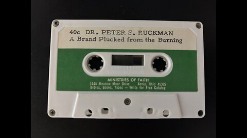 A Brand Plucked From The Burning - Dr. Ruckman