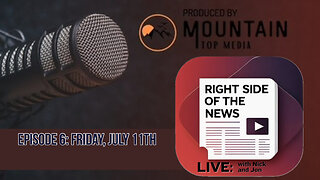 Right Side of the News with Nick and Jon: Friday, July 11th