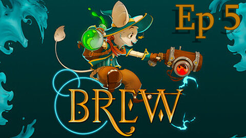 Lets try Brew Ep 5