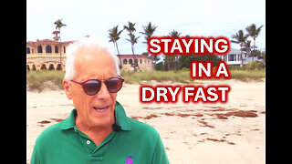 STAYING IN A DRY FAST