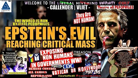 EPSTEIN'S PIZZAGATE EVIL REACHES CRITICAL MASS -- Callender | Vliet