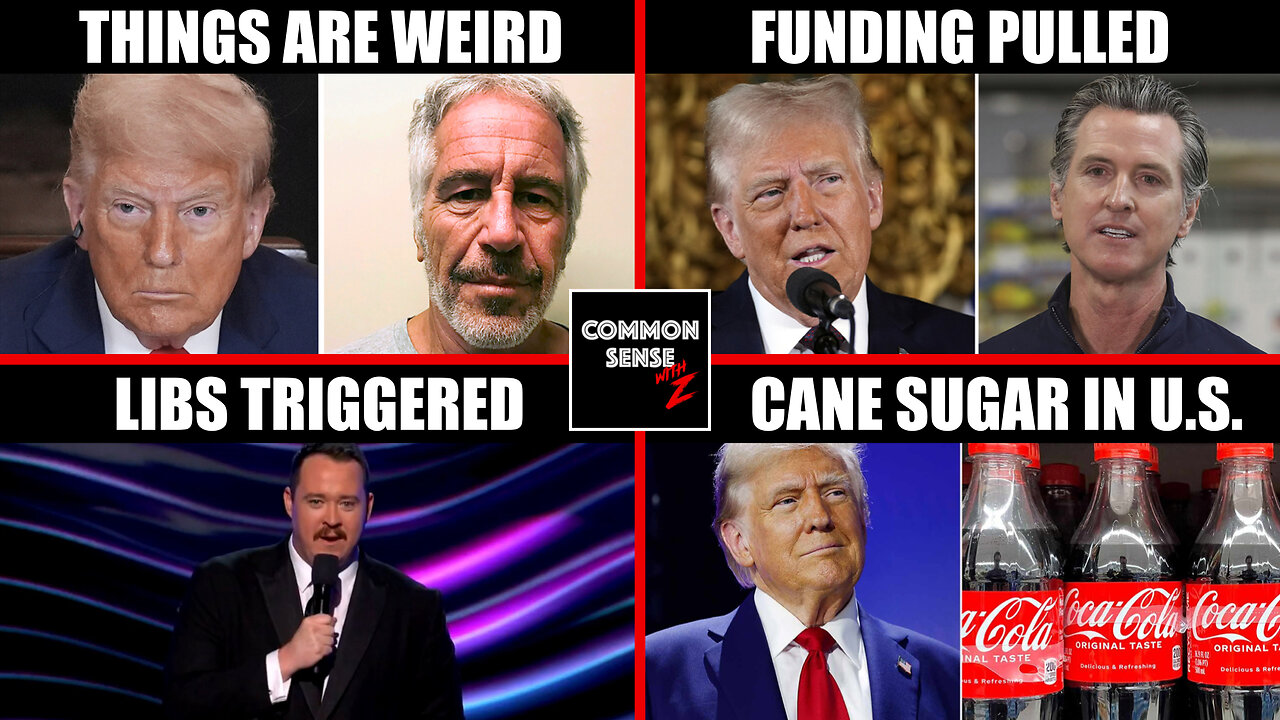 Epstein Situation Weird | Trump Pulls Cali Funding | Shane Gillis Triggers Libs | Coca-Cola Change