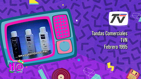 Tandas Comerciales TVN (Febrero 1995)