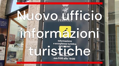 Inaugurato a Perugia il nuovo ufficio informazioni turistiche temporaneo