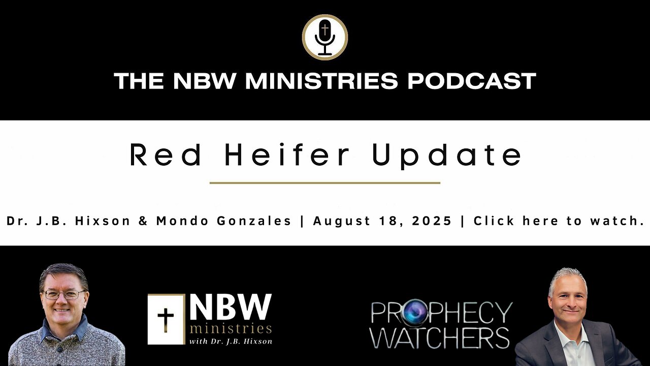 BONUS PODCAST: Red Heifer Update