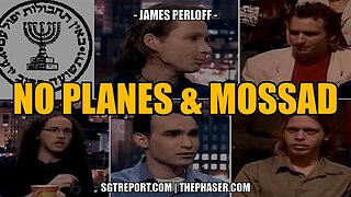 9/11: NO PLANES & THE MOSSAD -- James Perloff
