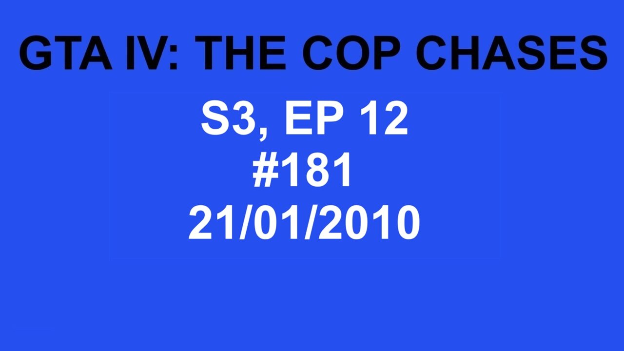 GTA IV: The Cop Chase S3 E12