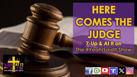 WORD OF THE DAY: MATTHEW 7:1 - HERE COMES THE JUDGE