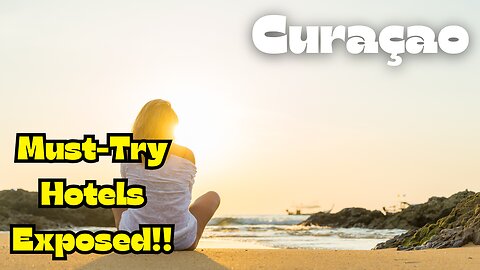 The Top 10 Hotels and Resorts in Curaçao