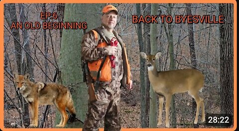 S1-EP6 OHIO FIREARMS SEASON 2023 - "AN OLD BEGINNING ! BACK TO BYESVILLE !"