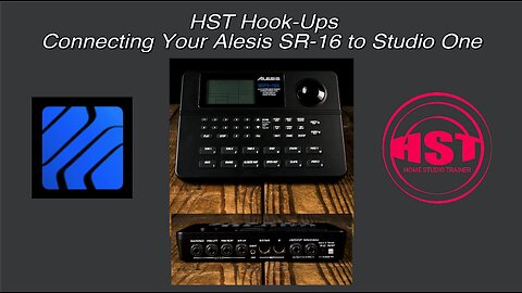 Hooking Up the Alesis SR-16 to Studio One Pro - HST Hook-Ups