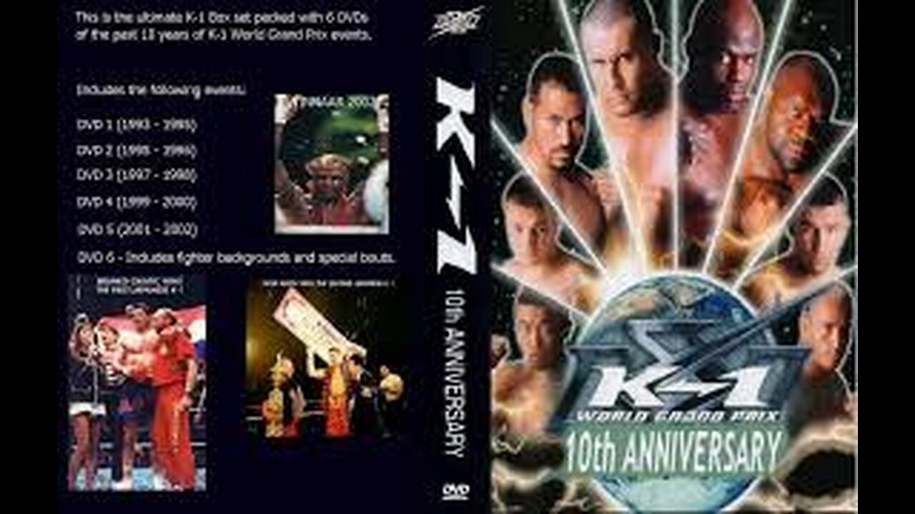 K-1 World Grand Prix 10th Anniversary 1993-2002 Part 2 of 6