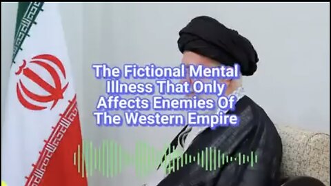 Caitlin Johnstone ~ The Fictional Mental Illness That Only Affects Enemies Of The Western Empire
