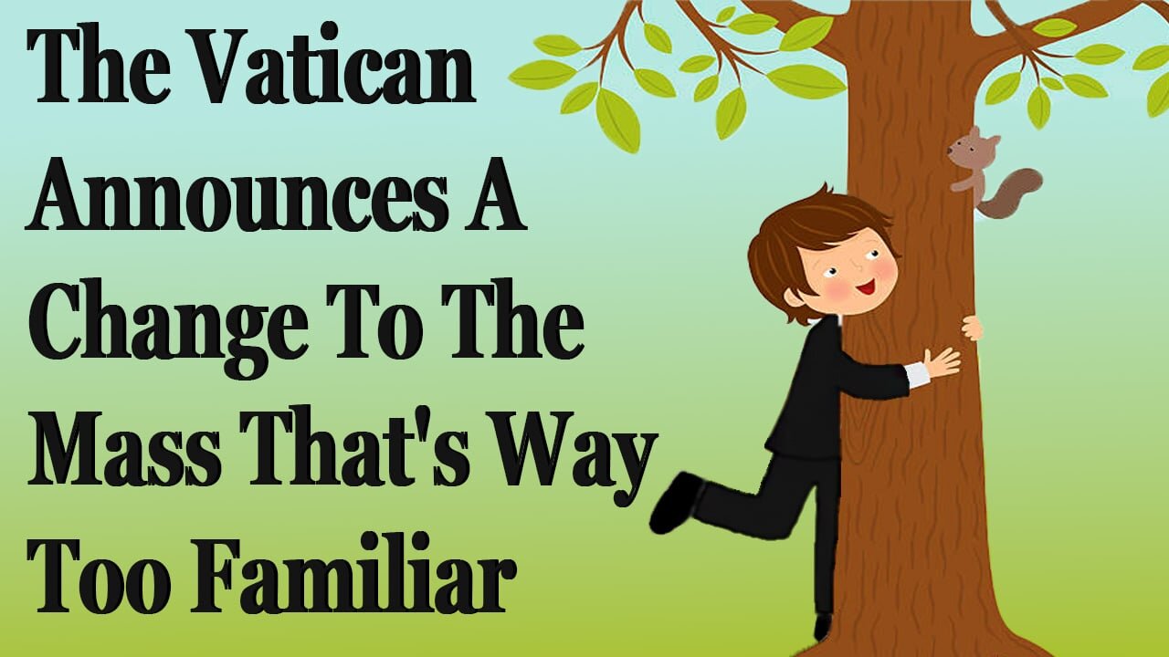 The Vatican Announces A Change To The Mass That's Very Familiar