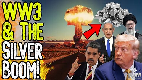 WW3 & THE SILVER BOOM! - The Calm Before The Storm As Markets Signify Major Economic Shift
