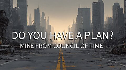 Mike From COT Do You Have A Plan? Matthew 24 9/8/25