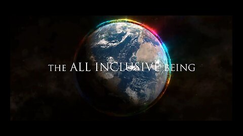 All Inclusive Being | Return of the One Mind