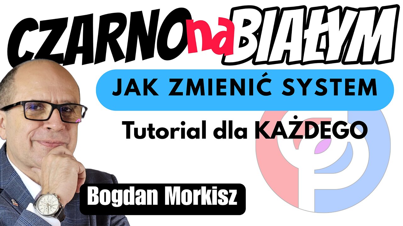 Jak zmienić system - Czarno na białym