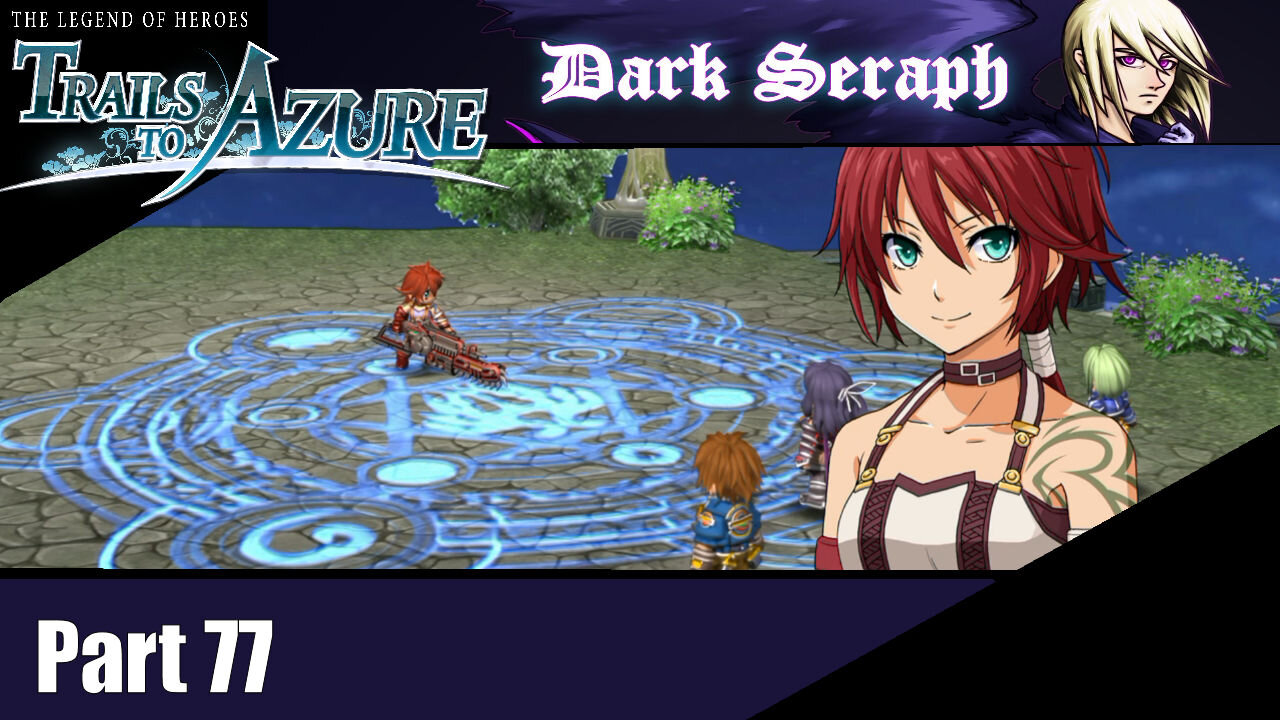 Let's Play, The Legend of Heroes, Trails to Azure, Part 77, The Domain of Passion